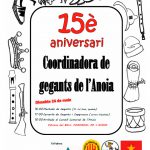 La Coordinadora de Gegants i Capgrossos de l’Anoia celebra dissabte el quinze aniversari amb una festa oberta a tothom