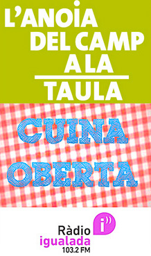 Acord de col·laboració entre el nou programa de Ràdio Igualada “Cuina Oberta” i el projecte del Consell Comarcal “l’Anoia del Camp a la Taula”